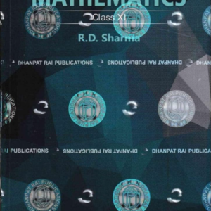 MCQs in Mathematics for Class 11 by R.D. Sharma – CBSE Practice & Revision Book