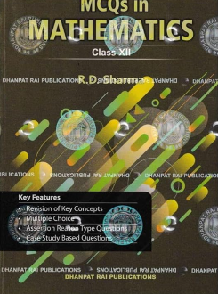 MCQs in Mathematics for Class 12 by R.D. Sharma – CBSE Practice Book
