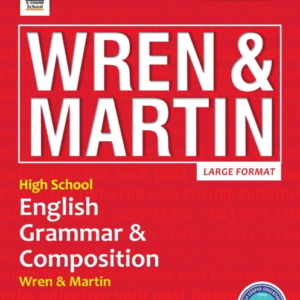 Wren & Martin High School English Grammar & Composition